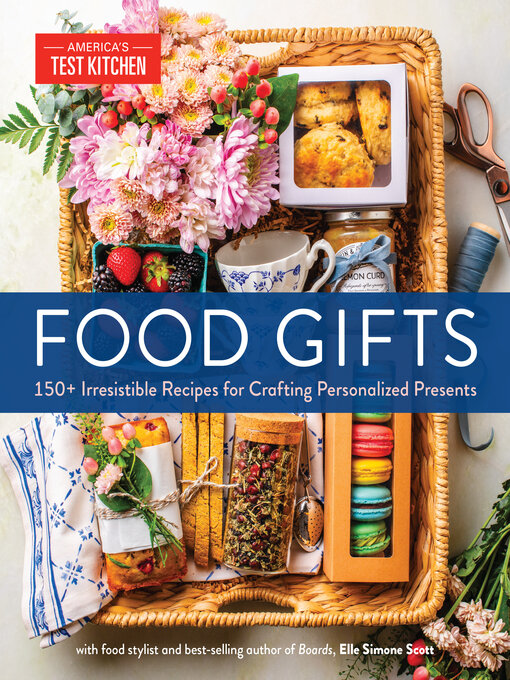 Title details for Food Gifts by America's Test Kitchen - Available